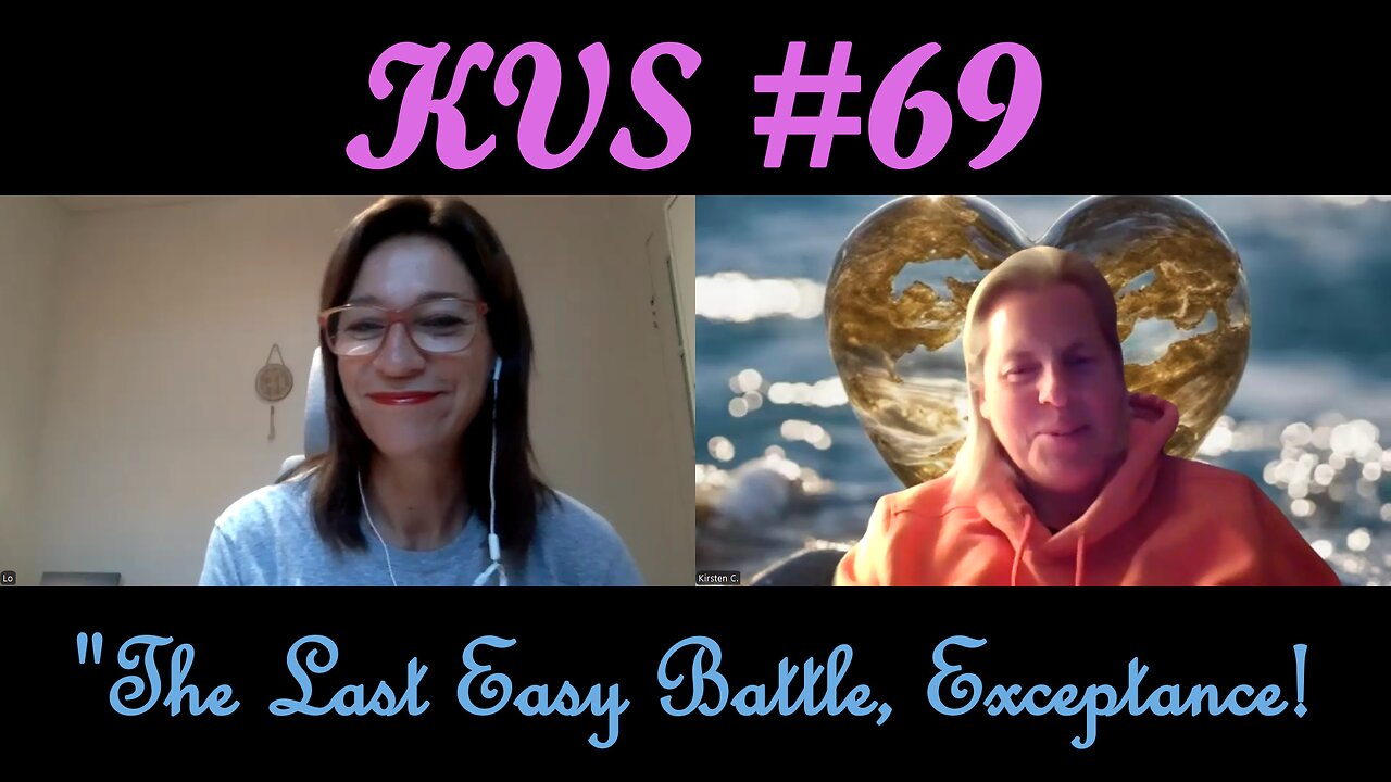 KVS #69 "The Last Easy Battle, Exceptance!"