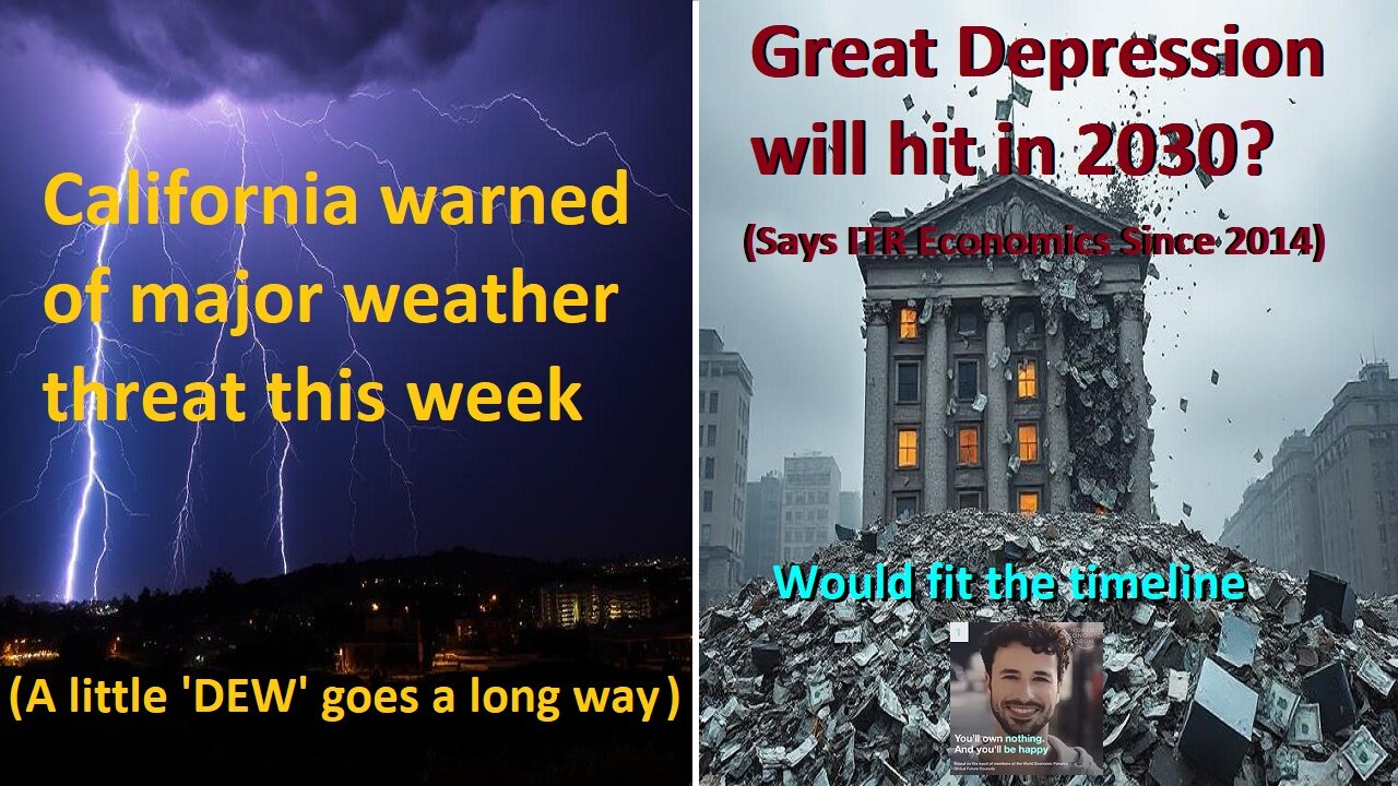 CA Warned of Weather Threat Possible Lightning-Wildfires, 2030 'Great Depression' Coming?