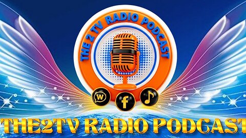 THE2TV RADIO PODCAST