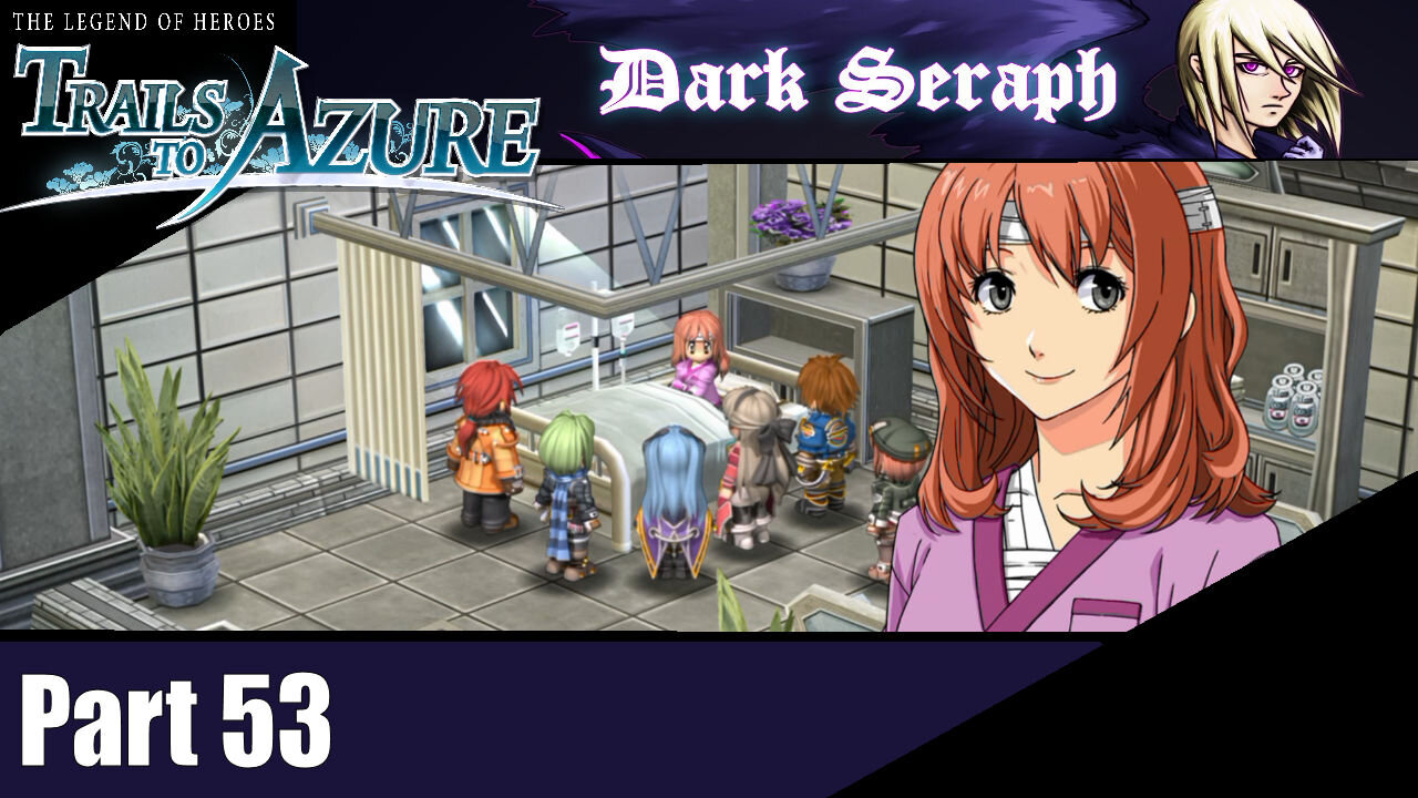 Let's Play, The Legend of Heroes, Trails to Azure, Part 53, Paying a Visit