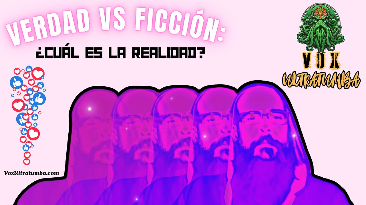 Verdad vs Ficción: ¿Cuál es la REALIDAD?