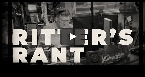 Ritter's Rant 005~ Grossi's Got to Go!