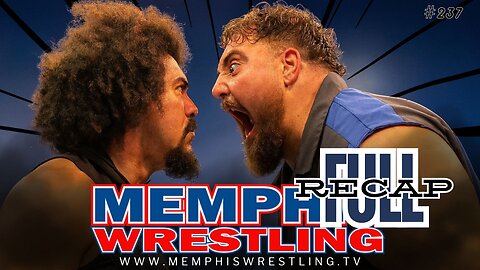 FULL RECAP !! Memphis Wrestling 237! Watch before tomorrow’s show !!