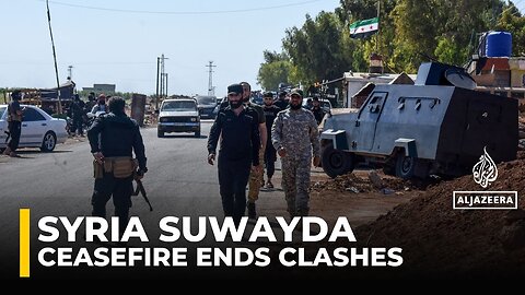 Ceasefire Declared in Suwayda After Clashes Between Bedouins and Druze