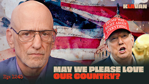 May We Please Love Our Country? | Ep. 1245 