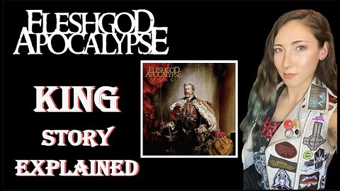 Fleshgod Apocalypse | King | Concept Explained
