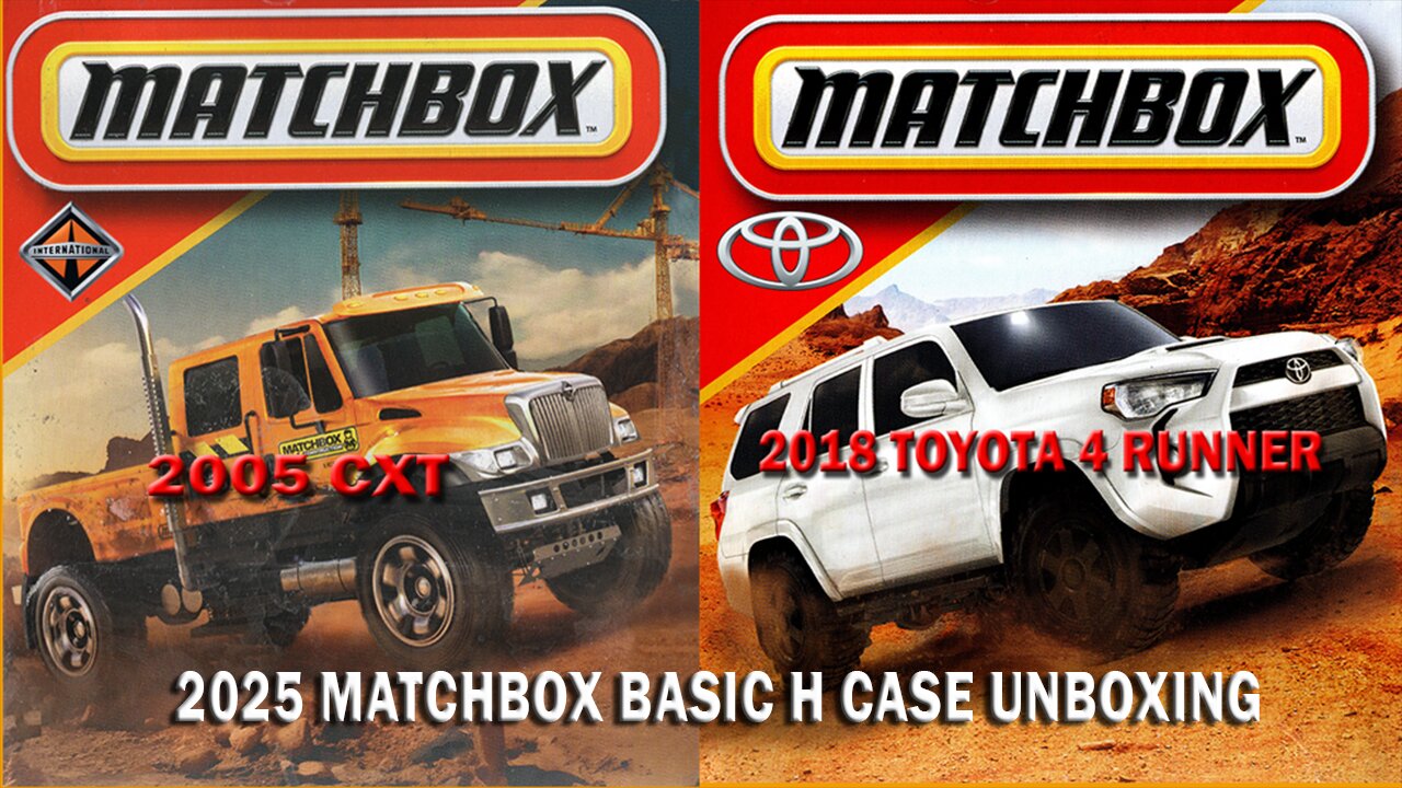 UNBOXING MATCHBOX 2025 BASICS H CASE