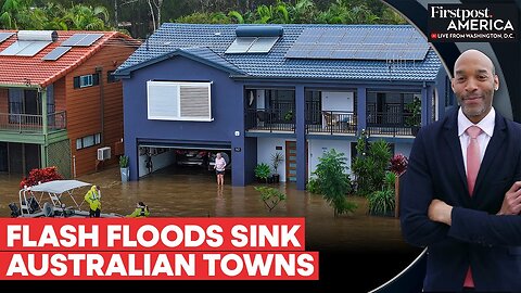Australia Battles Worst Floods in Decades_ Two Dead_ 50_000 Stranded _ Firstpost America _ N18G