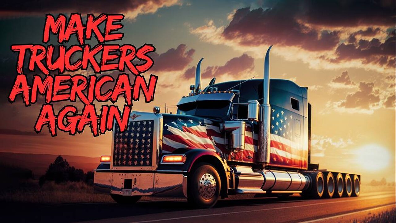 American Truckers Warn Foreign Truck Drivers Are Killing People On The Roads