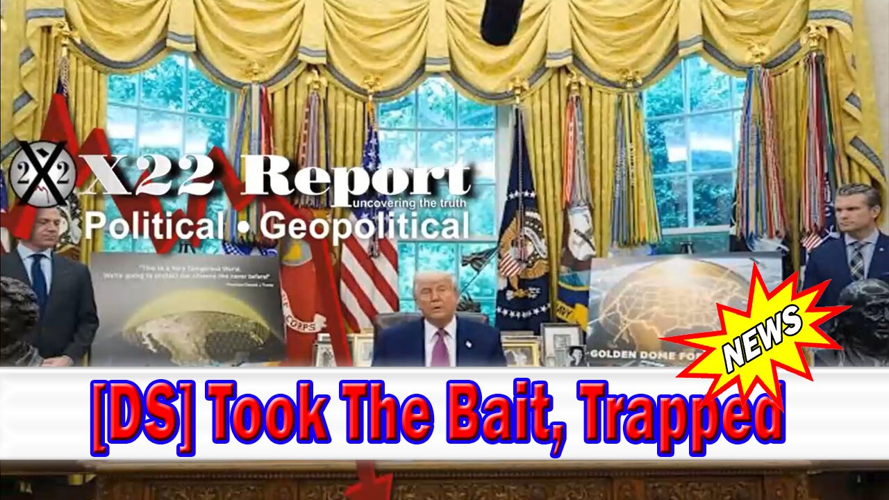 X22 Dave Report - [DS] Took The Bait, Trapped, Fraud Vitiates Everything, Did Trump Reveal The Plan?
