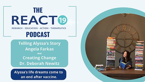 Telling Alyssa's Story | All Dreams Come to an End After Vaccine