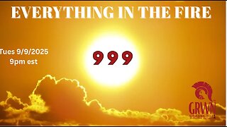 Everything in the Fire-999