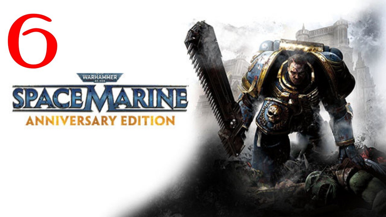 Warhammer Space Marine Part 6 : Clipped from LIVE Stream