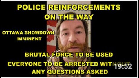 "Large Police Reinforcements Headed to Ottawa, Mass Arrests Expected Soon"