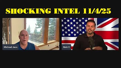 Michael Jaco: Shocking Intel 11/4/25 - It's All Coming Down to This Moment!