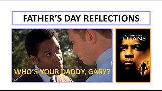 Father's Day Reflections | LifeStory Church