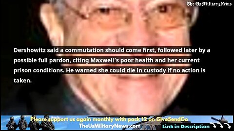 ALAN DERSHOWITZ CALLS ON TRUMP TO PARDON GHISLAINE MAXWELL 🔥