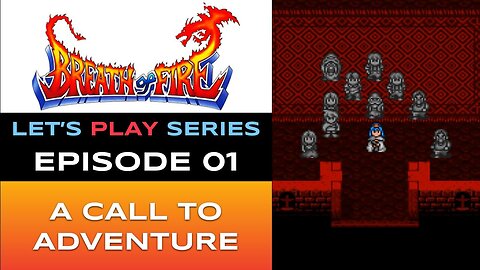 Breath of Fire (SNES-NSO) - Episode 1/15 - Let’s Play Series - Full Gameplay