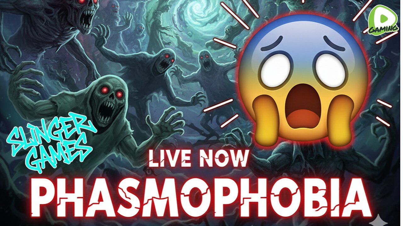 LIVE - Getting Scared with Friends - Phasmophobia