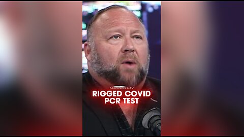 Alex Jones: The Covid Test Was Rigged To Make Trump Look Bad - 5/24/21
