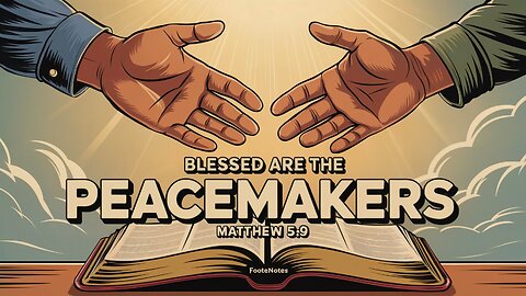 Blessed are the Peacemakers