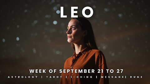 LEO Week of September 21 to 27