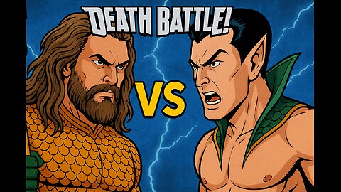 Aquaman vs Namor | Death Battle ReRumble