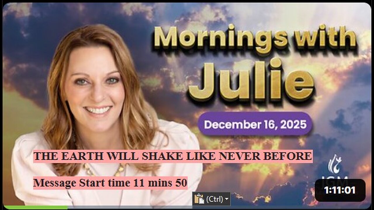 Julie Green subs THE EARTH WILL SHAKE LIKE NEVER BEFORE