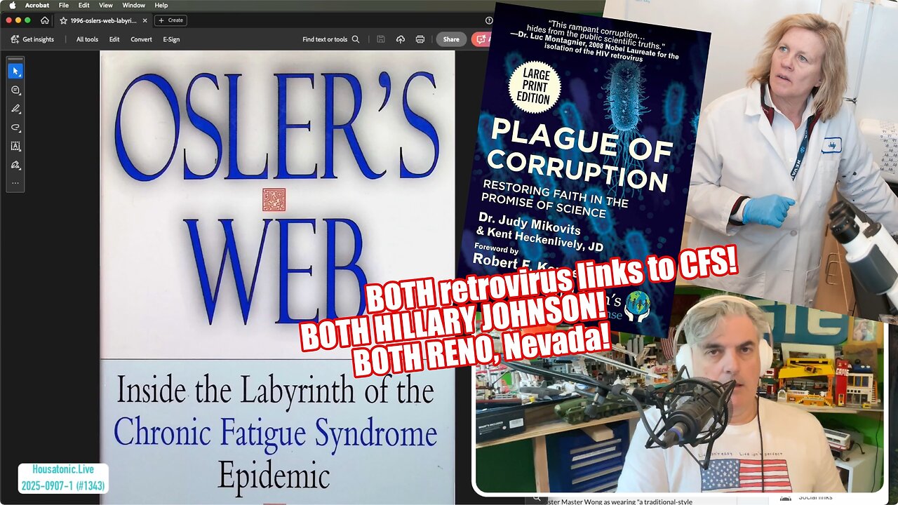 Osler’s Web, Judy Mikovits desperate chronic fatigue aids virus link, Hilary Koprowski 911 only here