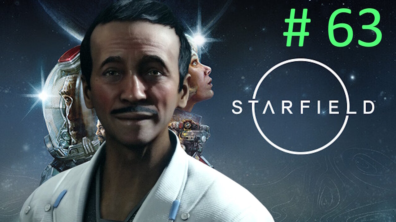 Ricardo Bosch's Slate // Let's Play Starfield BLIND # 63