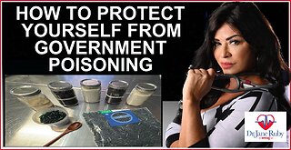 HOW TO PROTECT YOURSELF FROM GOVERNMENT POISONING