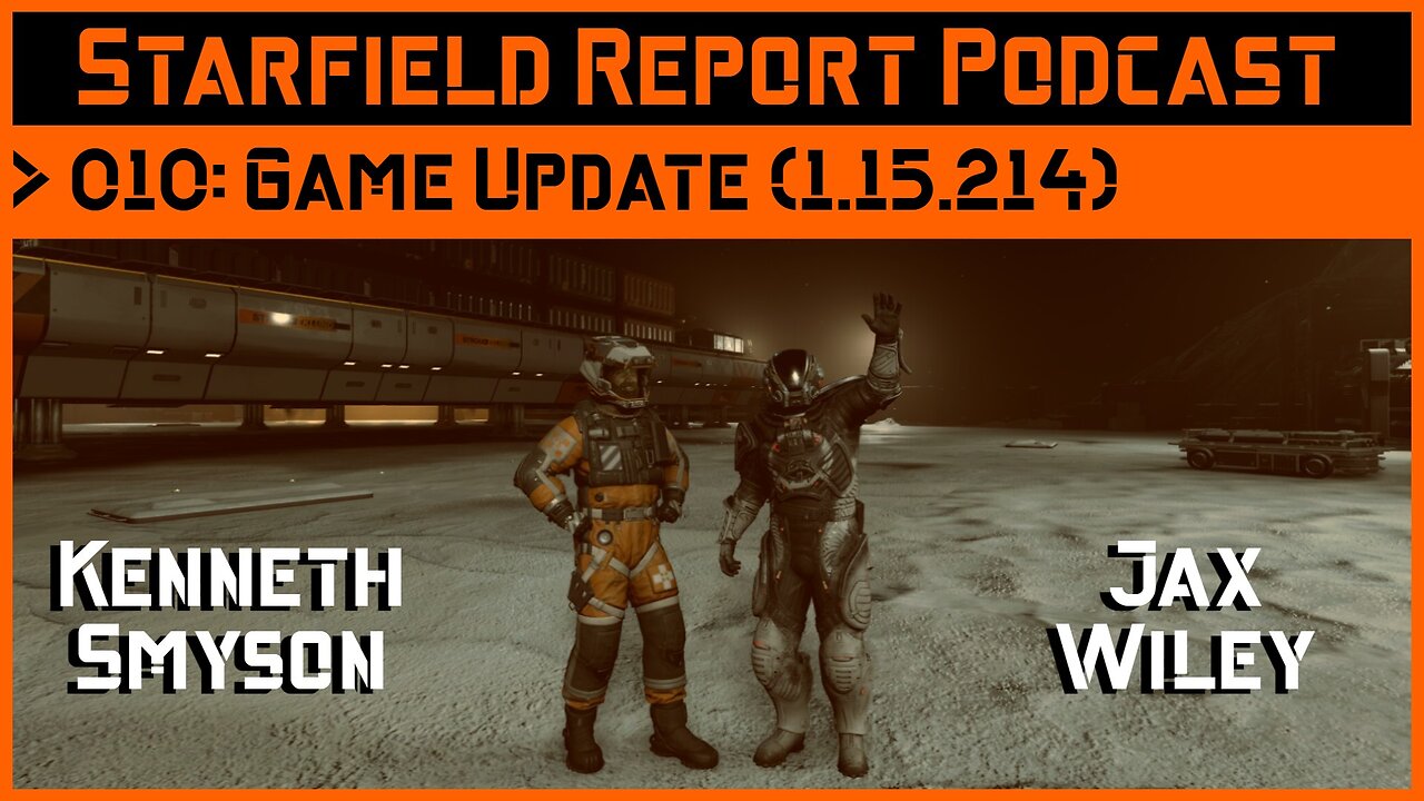 Starfield Report Ep. 010: Game Update (1.15.214)