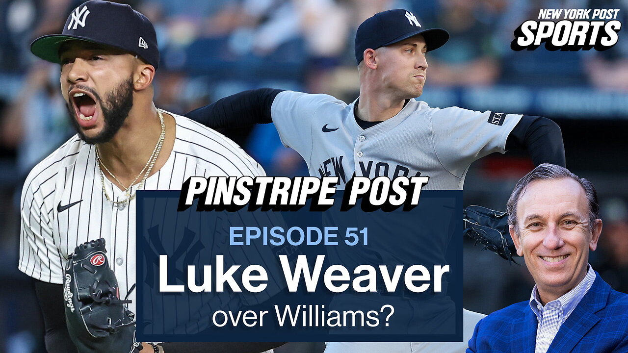 Should Luke Weaver close out games instead of Devin Williams? | Pinstripe Post