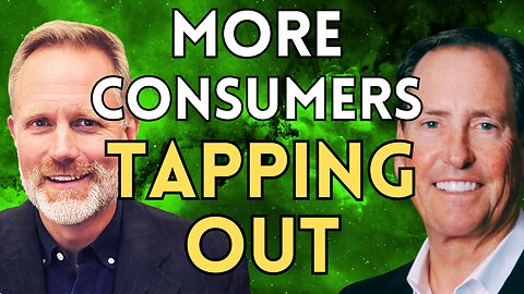 Increasingly Strapped Consumers Are Tapping Out | David Hay