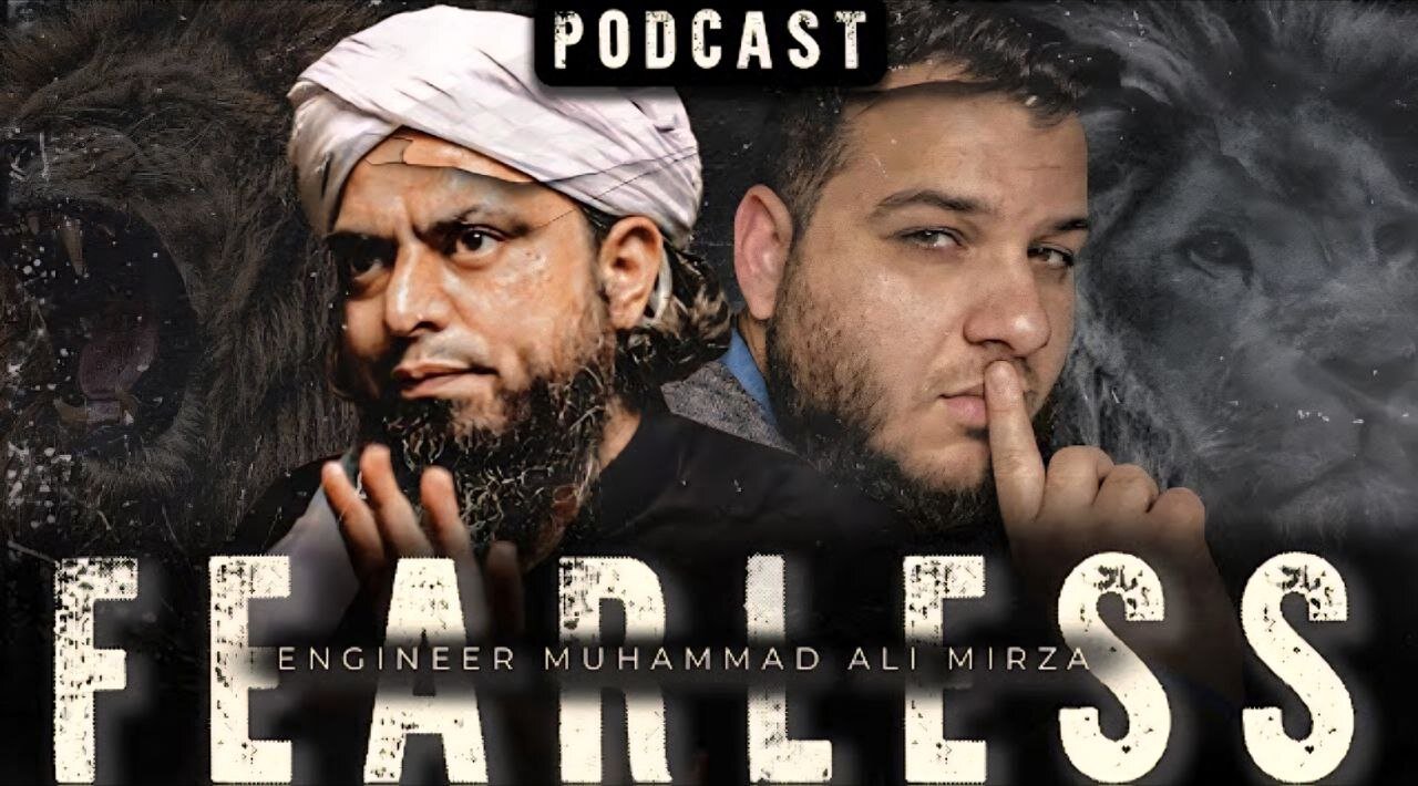 Fearless Podcast With Engineer Muhammad Ali Mirza