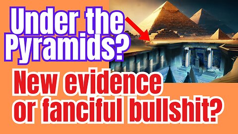 Huge, deep shafts 'found' under the pyramids, or is it just more bullshit?