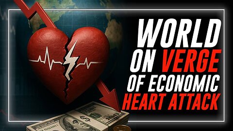 "The World Is On The Verge Of An Economic Heart Attack!" Warns One Of The Largest
