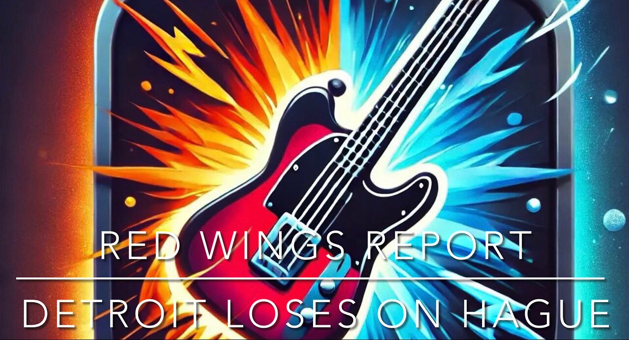 Red Wings Report - Detroit missed big on Nicolas Hague