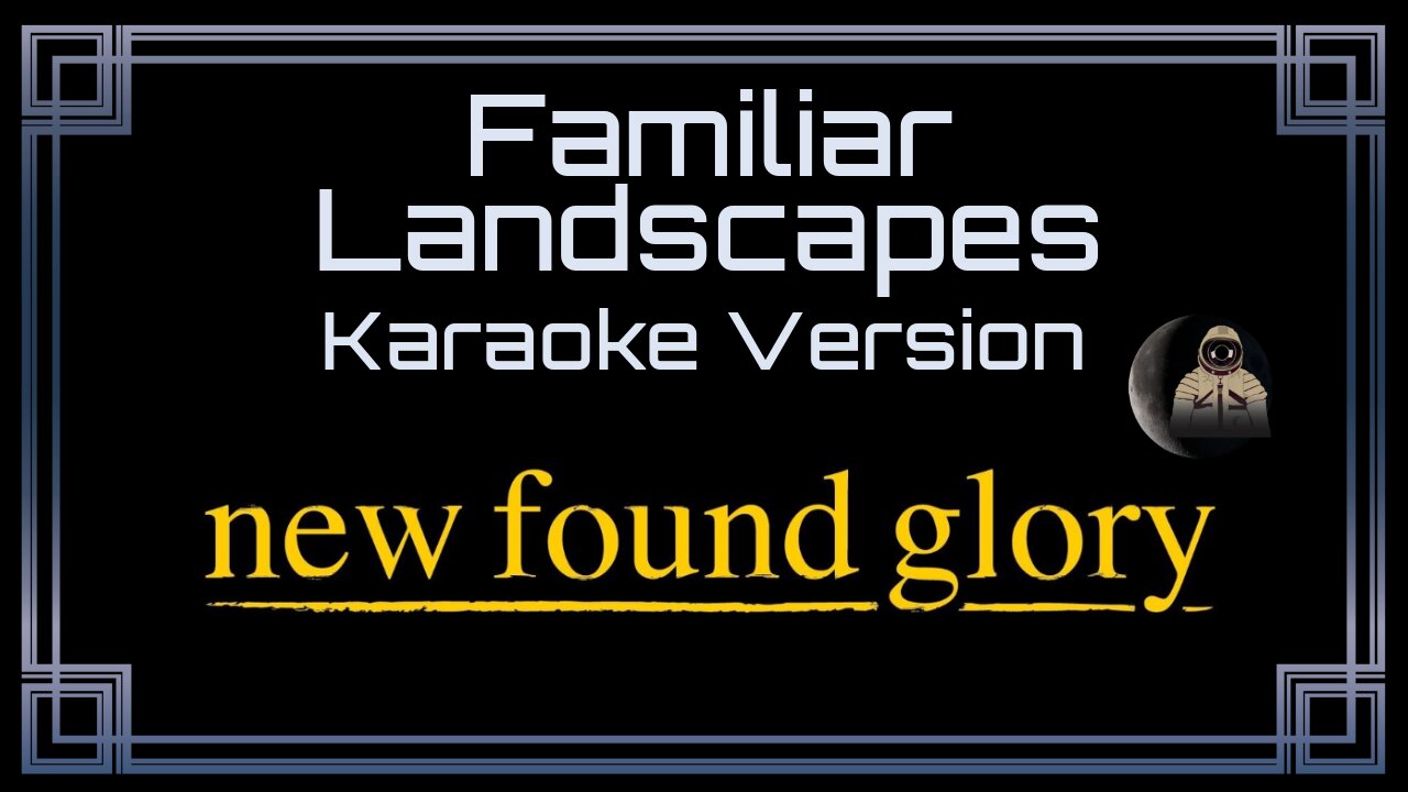 New Found Glory - Familiar Landscapes (CC)