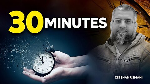 30 Minutes | ٣٠ منٹ | Zeeshan Usmani