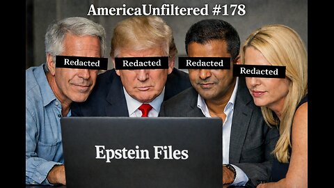 EVERY file in the EPSTEIN Files release | America Unfiltered #178
