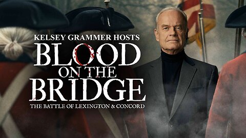 Blood on the Bridge: Battle of Lexington & Concord Ep. 3: Shot Heard 'Round the World
