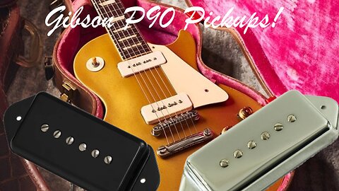 Gibson P90 Pickup demo: Junior, ES-330 and Special versus the Humbucker and Fender Single Coil