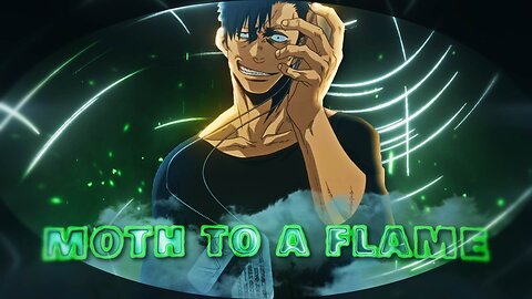 Moth To A Flame- Anime mix [Edit/AMV]! 4K!