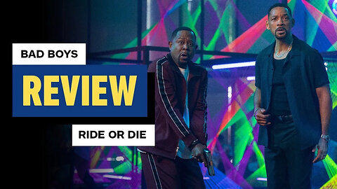 Bad Boys 4 - Ride or Die Review