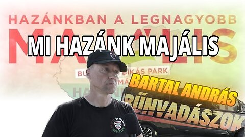 MI HAZÁNK MAJÁLIS - Bartal András