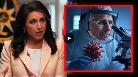 BOMBSHELL!! Director Of National Intelligence Tulsi Gabbard Now Investigating Fauci