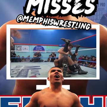 MISSES MEMPHIS WRESTLING WEEK 253!