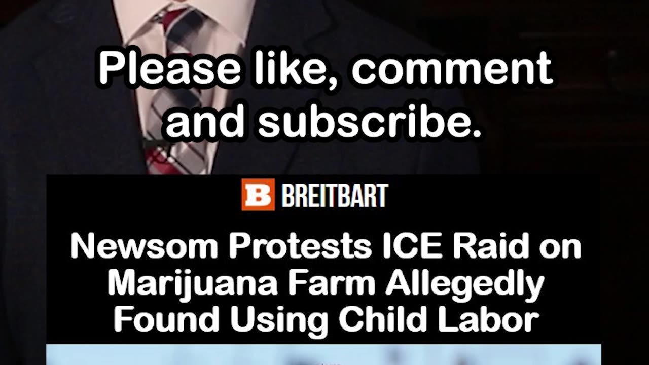 Newsom Slams ICE Raid on Marijuana Farm Accused of Using Child Labor