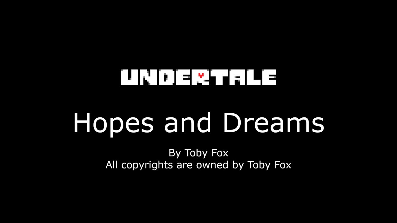 Hopes and Dreams